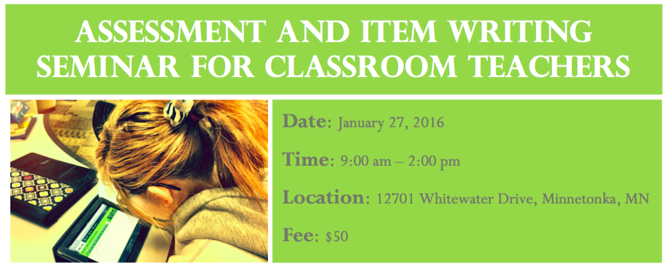 Assessment and Item Writing Seminar